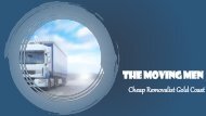 The Moving Men- Hire Cheap Removalist in Gold Coast