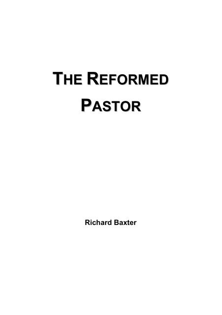 The Reformed Pastor - Richard Baxter 