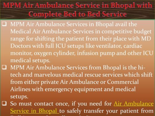 Advance Life-support System by MPM Air Ambulance Service Bhopal