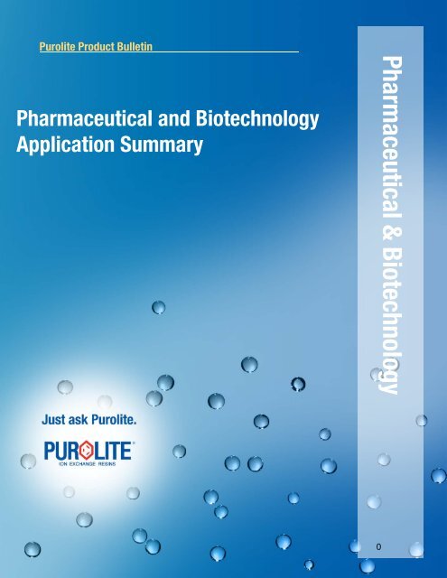 Pharmaceutical and Biotechnology Application ... - Purolite.com