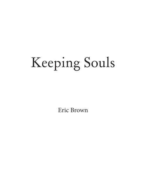 Keeping Souls