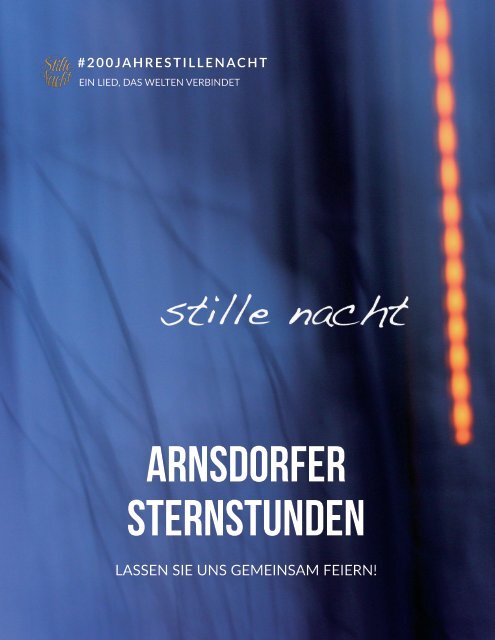 #ArnsdorferSternstunden im Jubiläumsjahr "200 Jahre Stille Nacht"