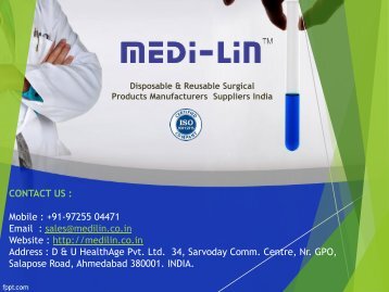 Medilin is  one of the leading Indian manufacturer of Disposable Gown, Reusable Surgical Products, Surgical Gowns.