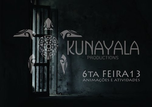 Kunayala Productions Sexta Feira 13