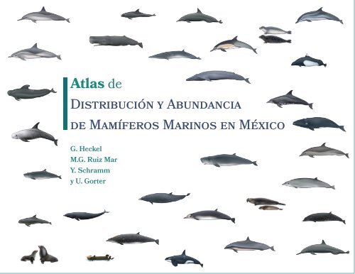 Distribución y Abundancia de Mamiferos Marinos en México.