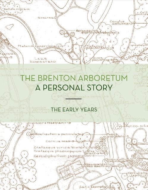 The Brenton Arboretum: A Personal Story