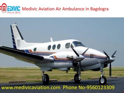 Medivic Aviation Air Ambulances Services in Bagdogra2