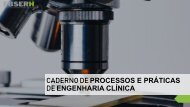 Caderno de Processos e Práticas de Engenharia Clínica