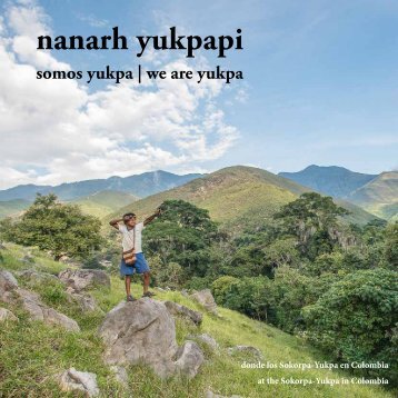 ‘Nanarh Yukpapi’ - somos yukpa | we are yukpa