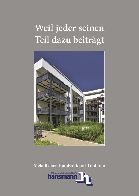 Weil jeder seinen Teil dazu beiträgt