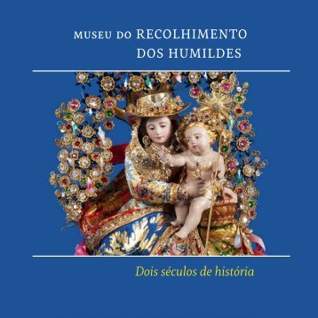 MUSEU DO RECOLHIMENTO DOS HUMILDES