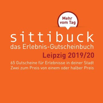 sittibuck _ Erlebnis-Gutscheinbuch für Leipzig 2019/20_ Mehr vom Tag