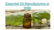 Essential Oil Manufacturers in India