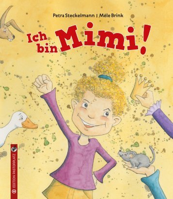 Petra Steckelmann/Mele Brink: Ich bin Mimi!