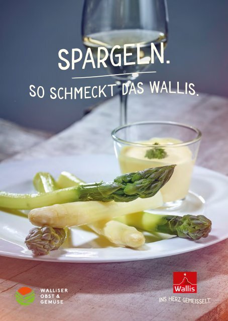 Spargeln - So schmeckt das Wallis