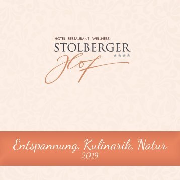 Hotel Stolberger Hof – Entspannung, Kulinarik, Natur 2019