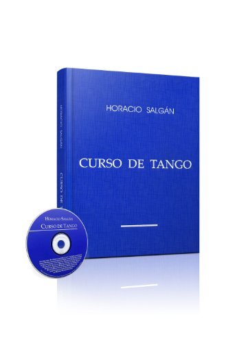 Horacio Salgán - Curso de Tango