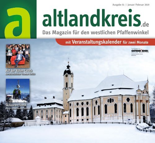 Altlandkreis Ausgabe Januar/Februar 2019 - Das Magazin für den westlichen Pfaffenwinkel