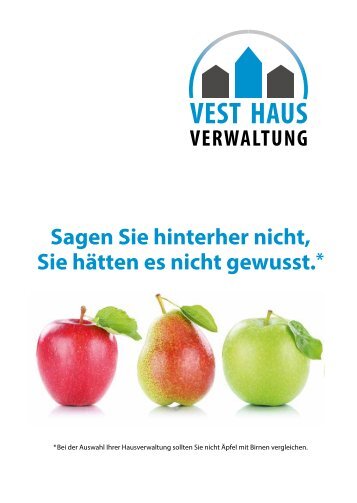 Vest Hausverwaltung - Sagen Sie hitnerher nicht, Sie hätten es nicht gewusst.