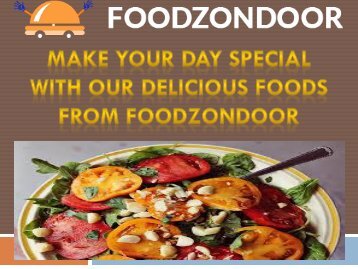 Make your day special with our delicious foods from Foodzondoor