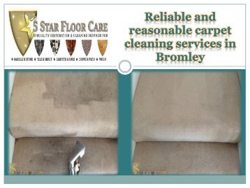 Reliable and reasonable carpet cleaning services in Bromley