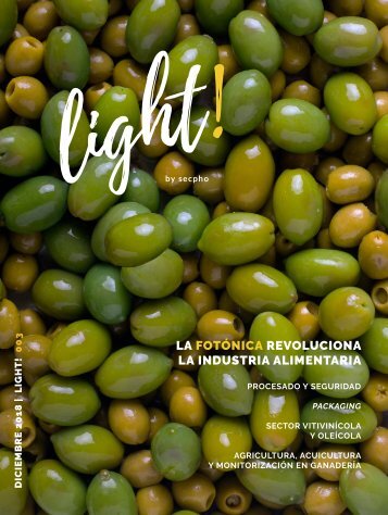 light! 003 | La fotónica revoluciona la industria alimentaria