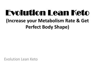 Evolution Lean Keto : Helps Control Your Appetite