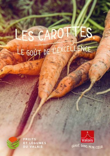 Les carottes - Le goût de l'excellence