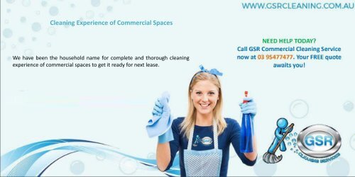 Cleaning Experience of Commercial Spaces