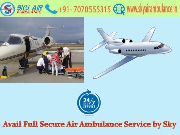 Emergency Air Ambulance Service in Siliguri by Sky