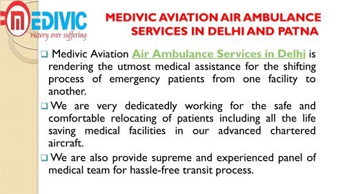 Book Ultimate Medivic Air Ambulance Services in Delhi and Patna