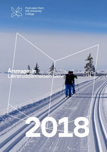 Læreruddannelsen Skive - Årsmagasin 2018