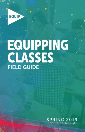 Equipping Classes Field Guide | Spring 2019