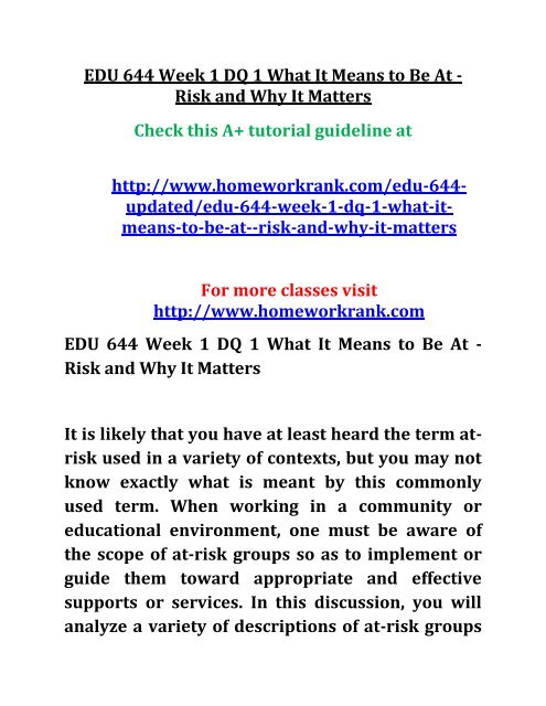 EDU 644 Week 1 DQ 1 What It Means to Be At - Risk and Why It Matters
