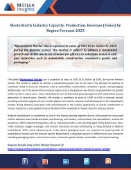 Masterbatch Industry Capacity, Production, Revenue (Value) by Region Forecast 2025