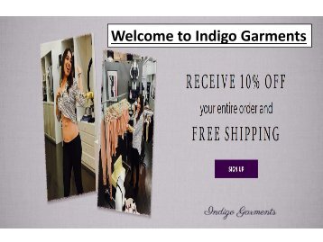 Welcome to Indigo Garments