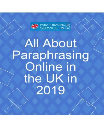 All About Paraphrasing Online in UK in 2019