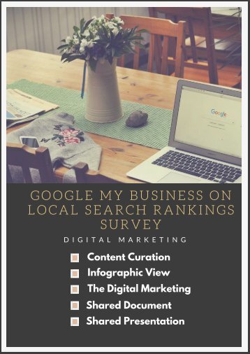 GOOGLE MY BUSINESS ON LOCAL SEARCH RANKINGS SURVEY