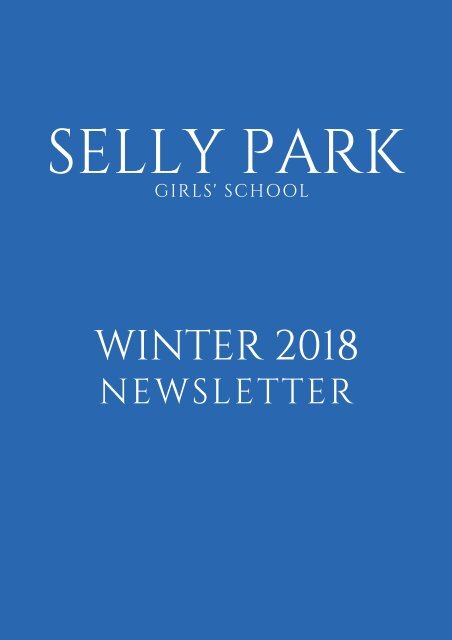 Selly Park Newsletter Winter 2018