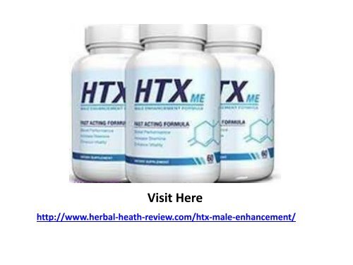   HTX Male Enhancement : Try This To Better Your Performance! 