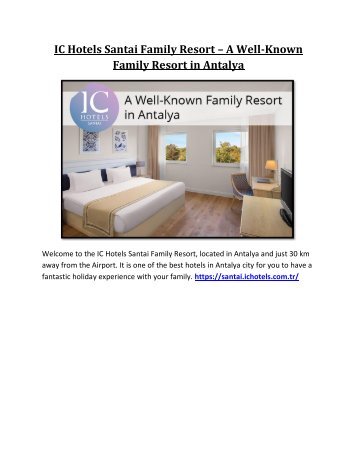 IC Hotels Santai Family Resort – A Well-Known Family Resort in Antalya