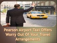 Pearson Airport Taxi Offers Worry Out Of Your Travel Arrangements-converted