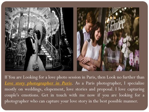 Get perfect and unforgettable Love story photographer in Paris