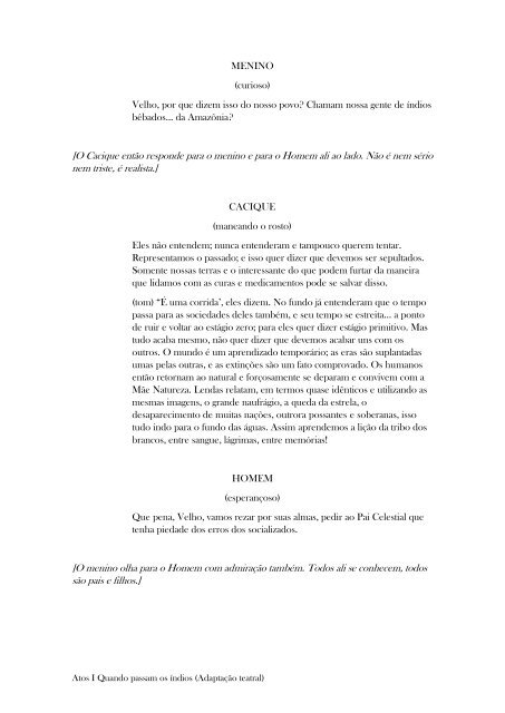 Atos I Quando passam os índios (Adaptação teatral)_Paulo Vitor Grossi (2018)