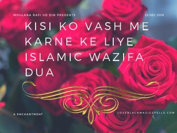 Kisi Ko Vash Me Karne Ke Liye Islamic Wazifa Dua +91 9694843281