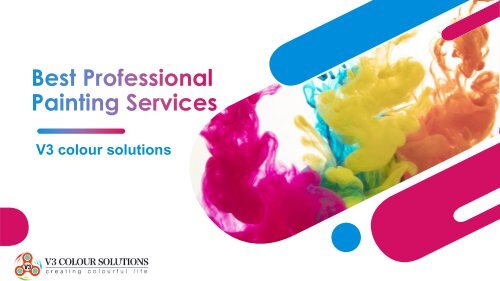 Best Professional Painting Services | V3 colour Solutions