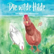 Die wilde Hilde - Ein Huhn sucht Abenteuer