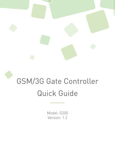 G200 New version GSM 3G 4G gate opner ,relay switch system user manual
