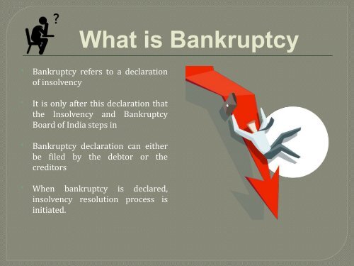 Insolvency &amp; Bankruptcy in India