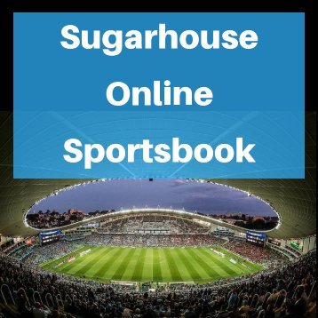 Sugarhouse Online Sportsbook